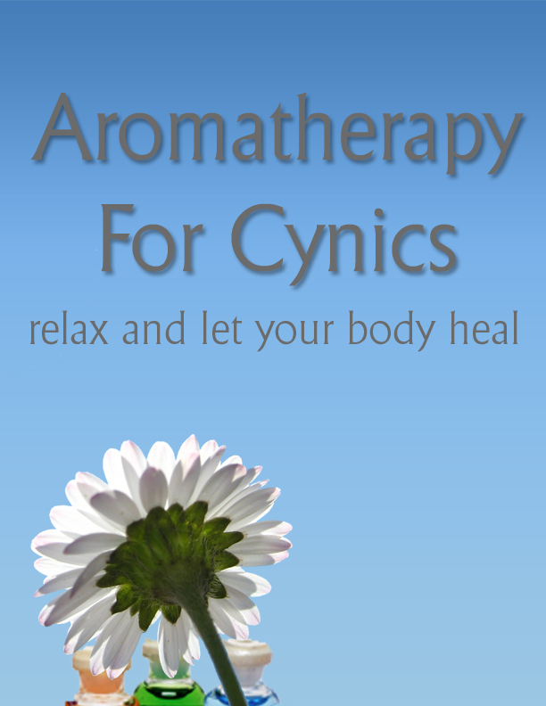 Aromatheray For Cynics